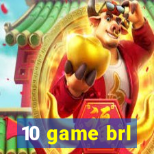 10 game brl